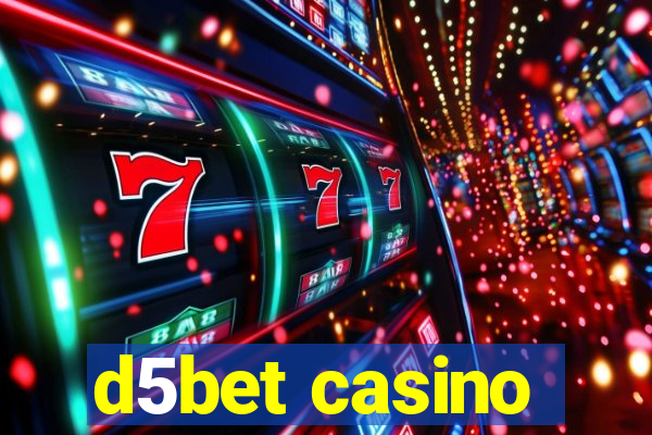 d5bet casino